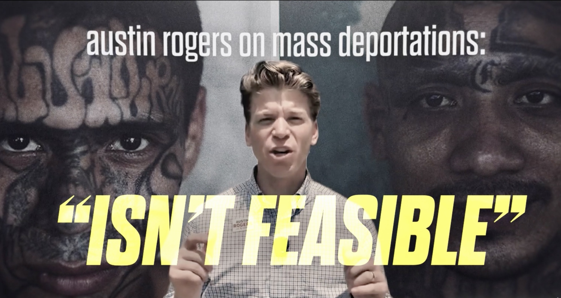 Austin Rogers pictured between immigration enforcement imagery with the words isn't feasible